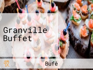 Granville Buffet