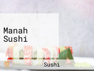 Manah Sushi