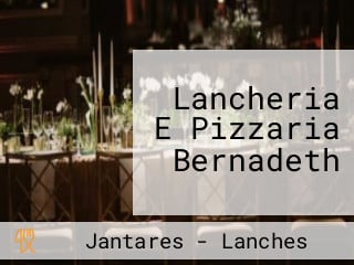 Lancheria E Pizzaria Bernadeth