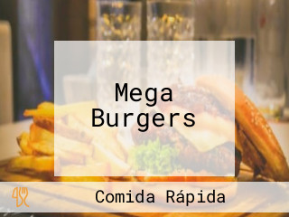 Mega Burgers