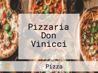 Pizzaria Don Vinicci