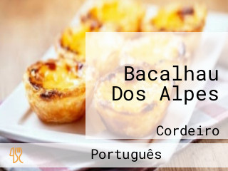 Bacalhau Dos Alpes