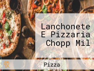 Lanchonete E Pizzaria Chopp Mil