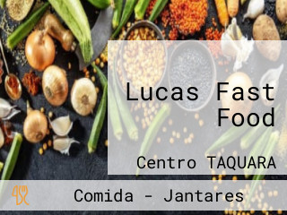 Lucas Fast Food