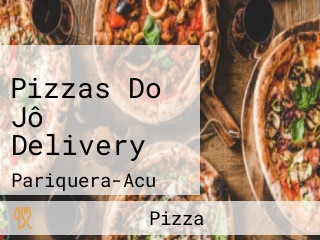 Pizzas Do Jô Delivery
