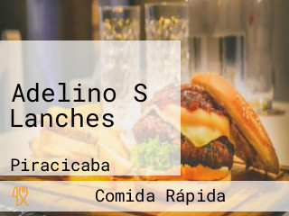 Adelino S Lanches