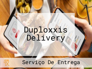 Duploxxis Delivery
