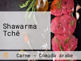 Shawarma Tchê