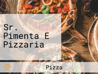 Sr. Pimenta E Pizzaria