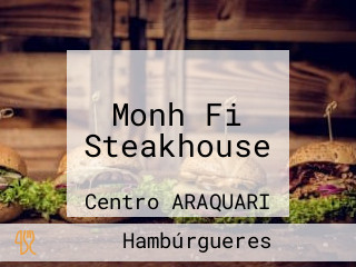 Monh Fi Steakhouse