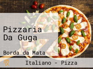 Pizzaria Da Guga