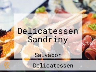 Delicatessen Sandriny