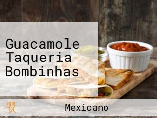 Guacamole Taqueria Bombinhas