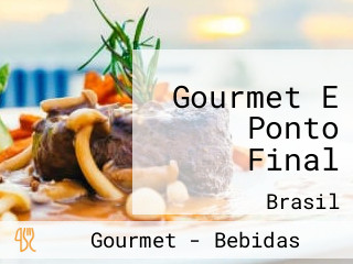 Gourmet E Ponto Final