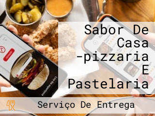 Sabor De Casa -pizzaria E Pastelaria