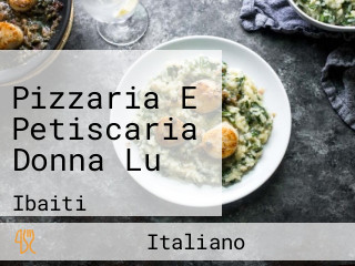 Pizzaria E Petiscaria Donna Lu