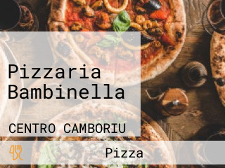 Pizzaria Bambinella