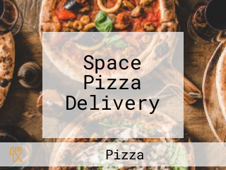 Space Pizza Delivery