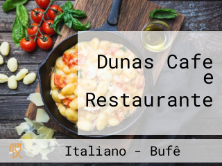Dunas Cafe e Restaurante