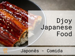 Djoy Japanese Food