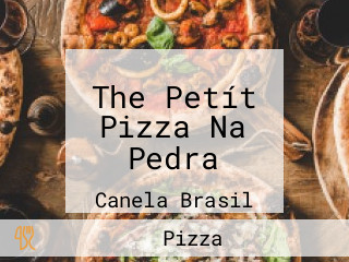 The Petít Pizza Na Pedra