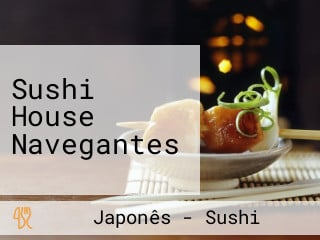 Sushi House Navegantes