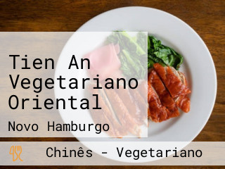 Tien An Vegetariano Oriental
