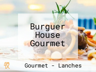 Burguer House Gourmet