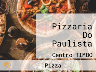 Pizzaria Do Paulista