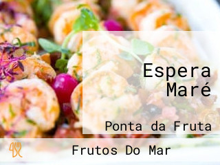 Espera Maré