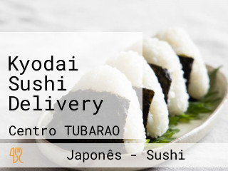 Kyodai Sushi Delivery