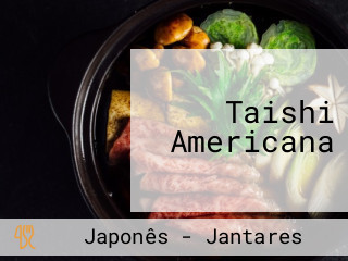 Taishi Americana