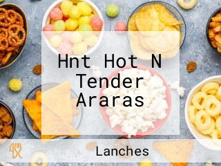 Hnt Hot N Tender Araras