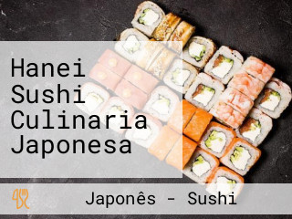 Hanei Sushi Culinaria Japonesa