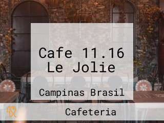 Cafe 11.16 Le Jolie