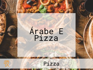 Árabe E Pizza