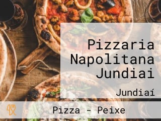 Pizzaria Napolitana Jundiai