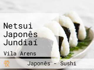 Netsui Japonês Jundiaí