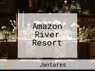 Amazon River Resort