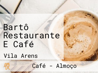 Bartô Restaurante E Café