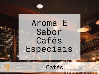 Aroma E Sabor Cafés Especiais