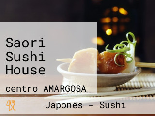 Saori Sushi House