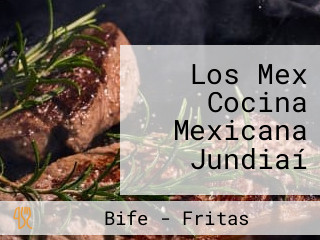 Los Mex Cocina Mexicana Jundiaí