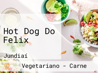 Hot Dog Do Felix