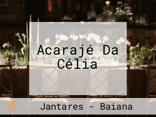 Acarajé Da Célia