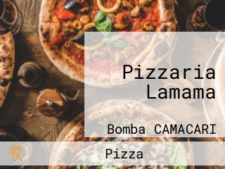Pizzaria Lamama