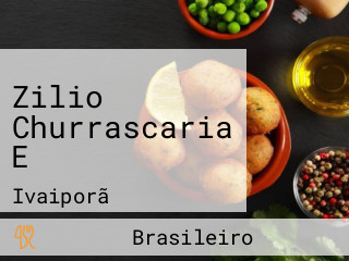 Zilio Churrascaria E