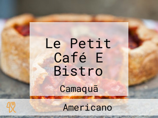 Le Petit Café E Bistro