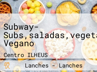 Subway- Subs,saladas,vegetariano, Vegano