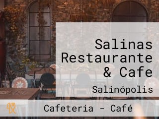 Salinas Restaurante & Cafe